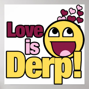Pôster O amor é Herp Derp