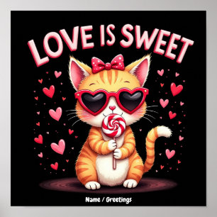 Poster O Amor É Momentos Deliciosos e Doces Cheios de Cho