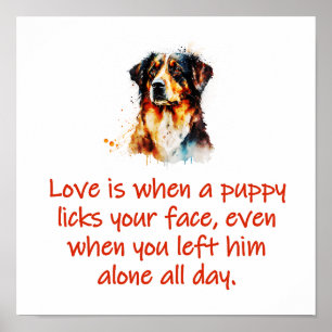 Poster O Amor É Quando Um Cachorro Pega Seu Rosto