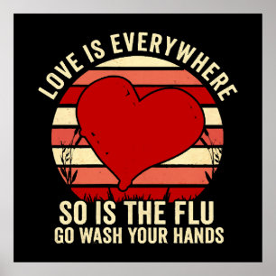 Poster O Amor Está Em Todo O Lado, Mas A Gripe Lava A Sua