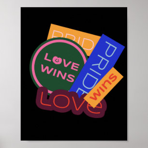 Poster O amor ganha. Orgulho. O orgulho ganha. LGBT+Orgul