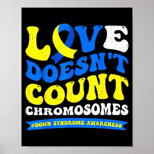 Poster O amor não conta cromossomos síndrome de down (Frente)