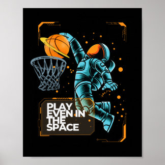 Poster O Astronauta Dunkin Toca Um Esquema Mesmo No Espaç