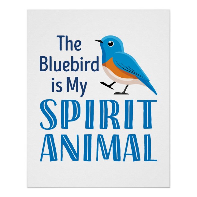 Pôster O Bluebird é o meu Animal Espírito (Frente)