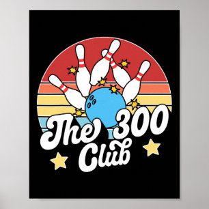 Poster O Bolicheiro do Clube dos 300 Boliche Divertido 