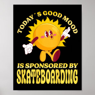 Poster O Bom Humor de Hoje é Patrocinado pelo Skate