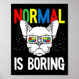 Poster O Cachorro do Cachorro Francês é um Autismo Chato