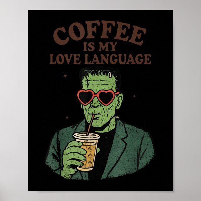 Poster O Café Do Monstro Frankenstein Engraçado É Meu Amo (Frente)