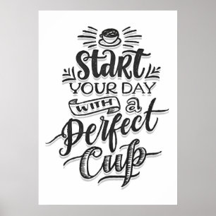 Poster O Café Lover Comece Seu Dia Com O Café Perfeito