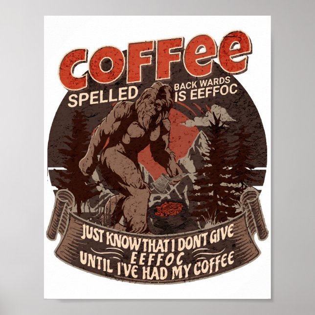 Poster O Café Ortografado Para Trás É Eefã. (Frente)