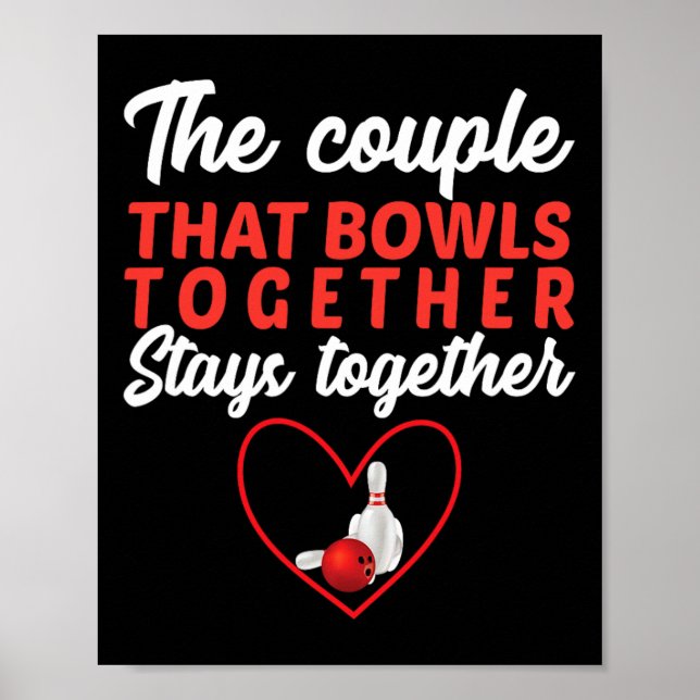 Poster O Casal Que Joga Boliche Junto Permanece Junto Bow (Frente)