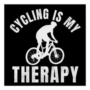 Pôster o ciclismo é minha terapia presente engraçado de b