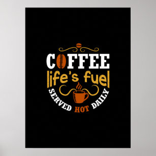 Poster o combustível do café servido diariamente a quente