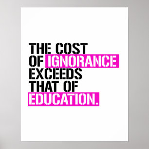 Poster O custo da ignorância excede o da educação