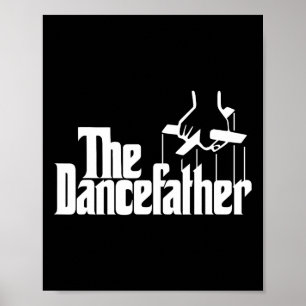 Poster O Dancedad Funny Dance Pai Dancer Dançando Gordura