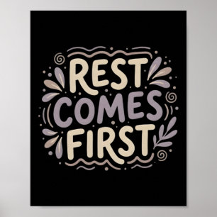 Poster O descanso vem primeiro Cuidados pessoais Saúde me