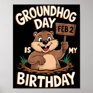 Poster O Dia da Marmota é meu aniversário 2 de fevereiro