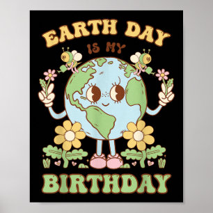 Poster O Dia da Terra é o meu aniversário Conserv 22 de a
