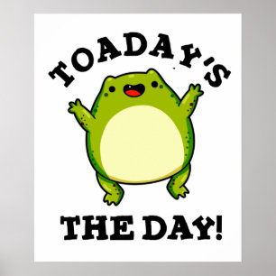 Poster O Dia de Hoje Piada de Sapo Engraçada 
