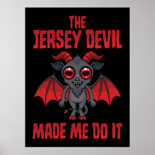 Poster O Diabo de Jersey Me Fez Fazer Isso