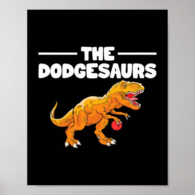 Poster O Dodgesaurs Dodge Ball Dinosaur Dodgeball Playbal (Frente)