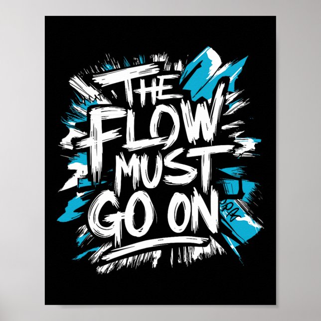 Poster O Fluxo Deve Continuar - Atitude de Hóquei no Gelo (Frente)