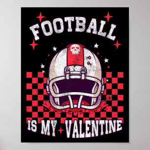 Poster O Futebol Americano É O Meu Garoto Do Dia Dos Namo