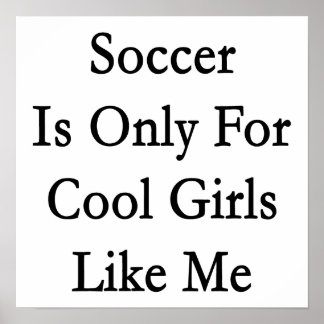 Pôster O Futebol É Só Para Meninas Legal Como Eu