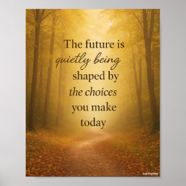 Poster O futuro é silenciosamente moldado por escolhas