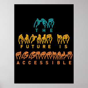 Poster O futuro é um idioma de sinal ASL acessível