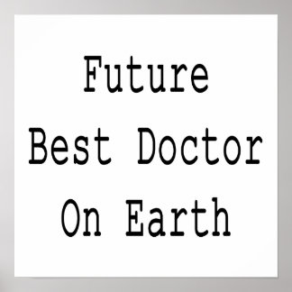 Poster O Futuro Melhor Médico Da Terra