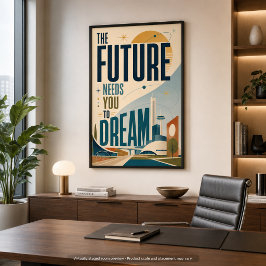 Poster O Futuro Precisa que Você Sonhe Cartaz MCM