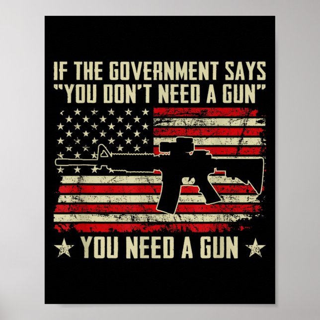 Poster O Governo Diz Que Você Não Precisa De Uma Arma - E (Frente)