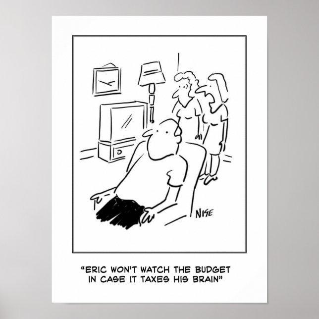 Pôster O homem não vai ver o orçamento na TV (Frente)