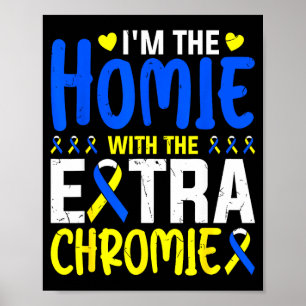 Poster O homie com síndrome de down extra cromie