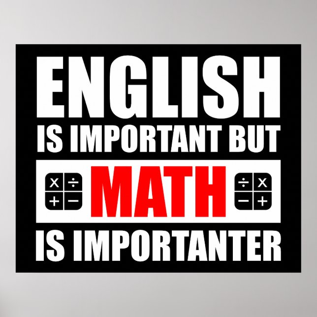 Poster O Inglês É Importante, Mas A Matemática É Importan (Frente)