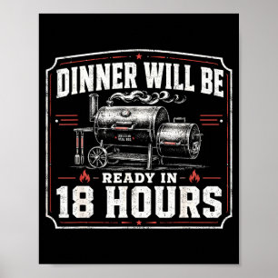 Poster O jantar estará pronto em 18 horas churrasco engra