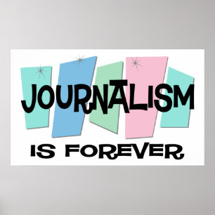 Pôster O jornalismo é Forever
