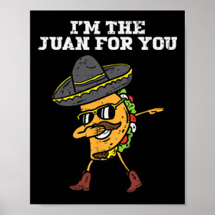 Poster O Juan Por Você Dabbing Taco Mexicano Cinco De May