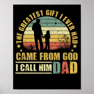 Poster O maior presente que eu já tive vindo de Deus Pai