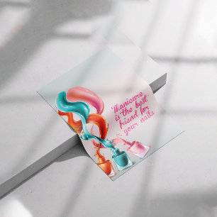 Poster O Manicure é o melhor amigo das suas unhas, prego