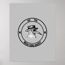Poster O Médico Da Peste Perguntou Se Lavou As Mãos?
