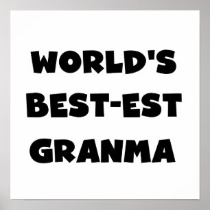 Pôster O Melhor-est Granma do mundo preto e branco