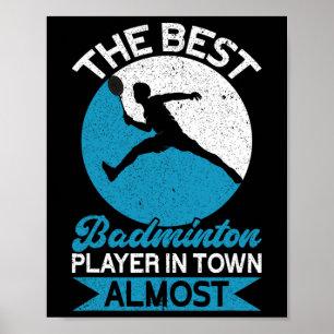 Poster O Melhor Jogador De Badminton Na Cidade Quase Engr