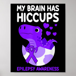Poster O Meu Cérebro Tem Hiccopes Roxo Epilepsia