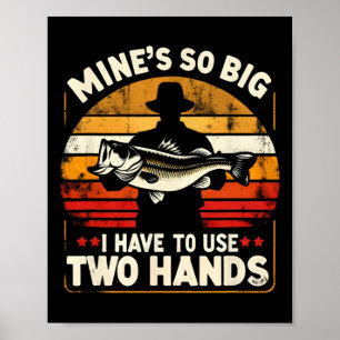 Poster O meu é tão grande que preciso usar duas mãos.