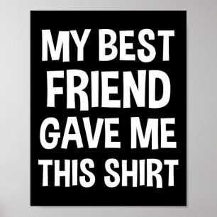 Poster O Meu Melhor Amigo Deu-Me Este Tão Engraçado Bff M