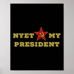 Poster O meu Presidente não Camisetas o Memo Russo Nyet T