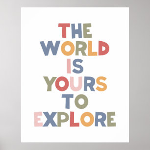 Poster O Mundo Está Ao Seu Alcance Para Explorar