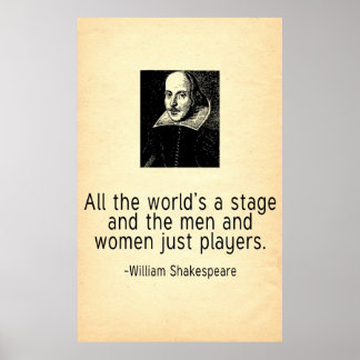 Pôster O mundo inteiro é uma citação de William Shakespea